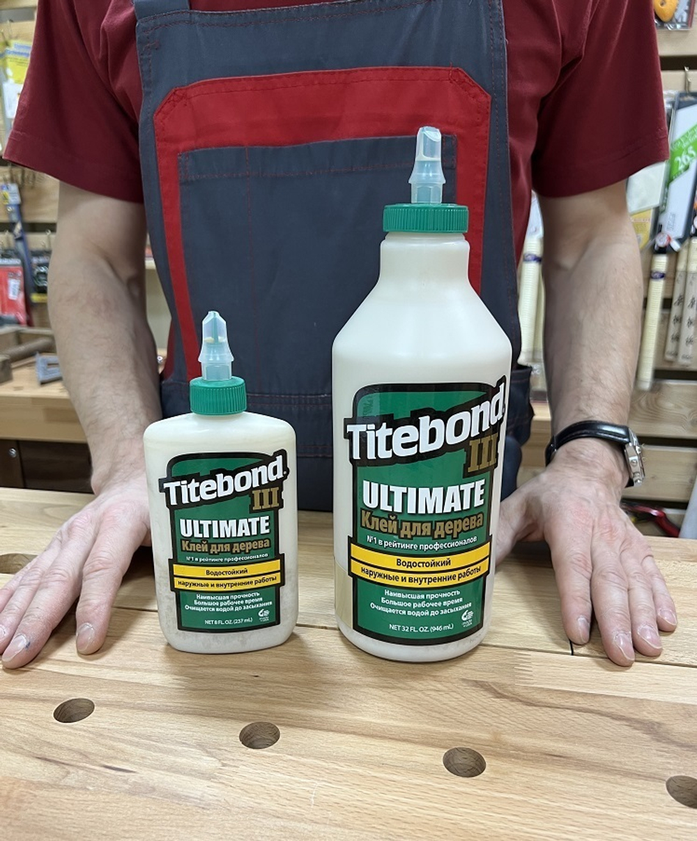 ВМЕСТЕ ДЕШЕВЛЕ ХИТ! Клей Titebond III Ultimate Wood Glue 946 мл и 237 мл N0166-2AM